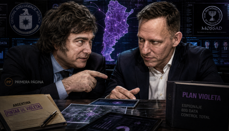 El plan de Milei con Peter Thiel, la CIA y el Mossad para pintar Argentina de violeta a puro espionaje y Big Data
