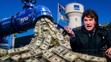 Javier Milei privatizó AySA a precio de remate: cobró US$ 160 millones menos de lo previsto