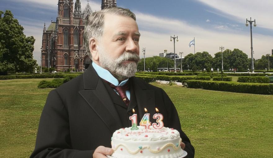 El “saludo" de Dardo Rocha por los 143 años de La Plata